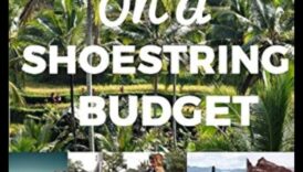 Budžeta svētlaime: izdevīgas bēgšanas iespējas visā pasaulē